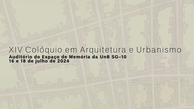 XIV Colóquio em Arquitetura e Urbanismo