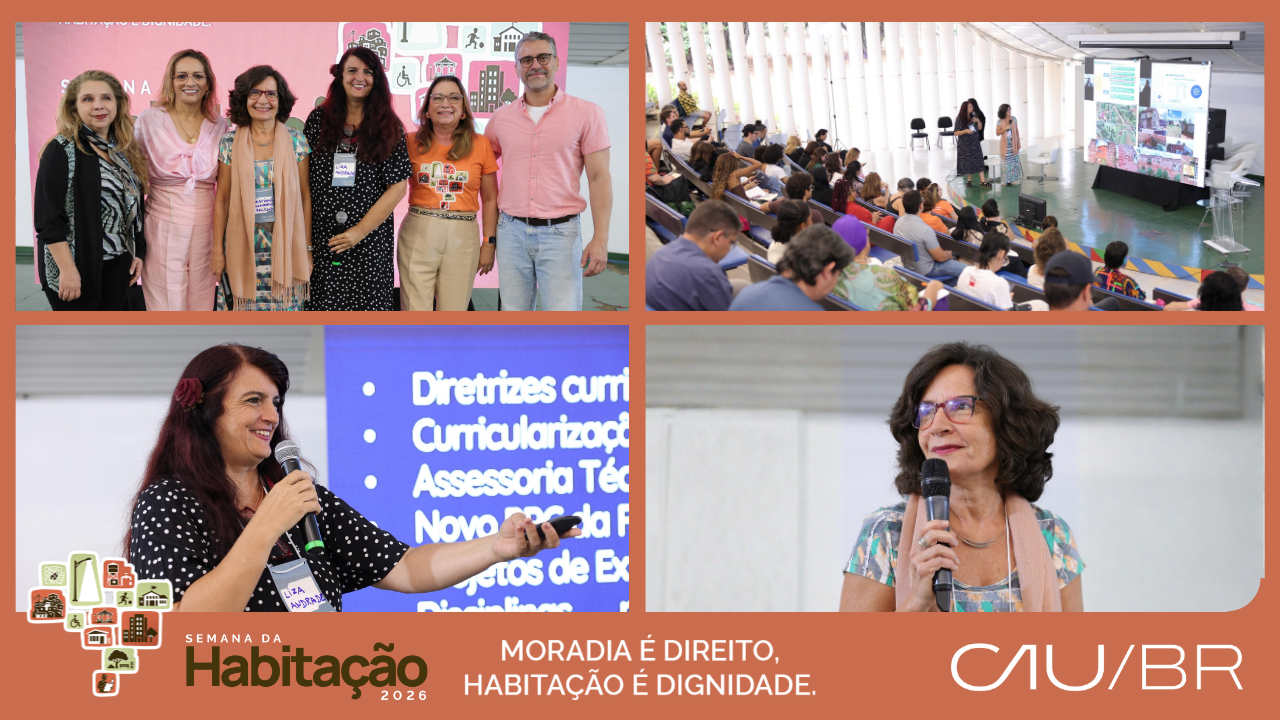 Docentes da FAU/UnB Cristiane Guinâncio e Liza Andrade na Semana da Habitação 2026 promovida pelo CAU/BR