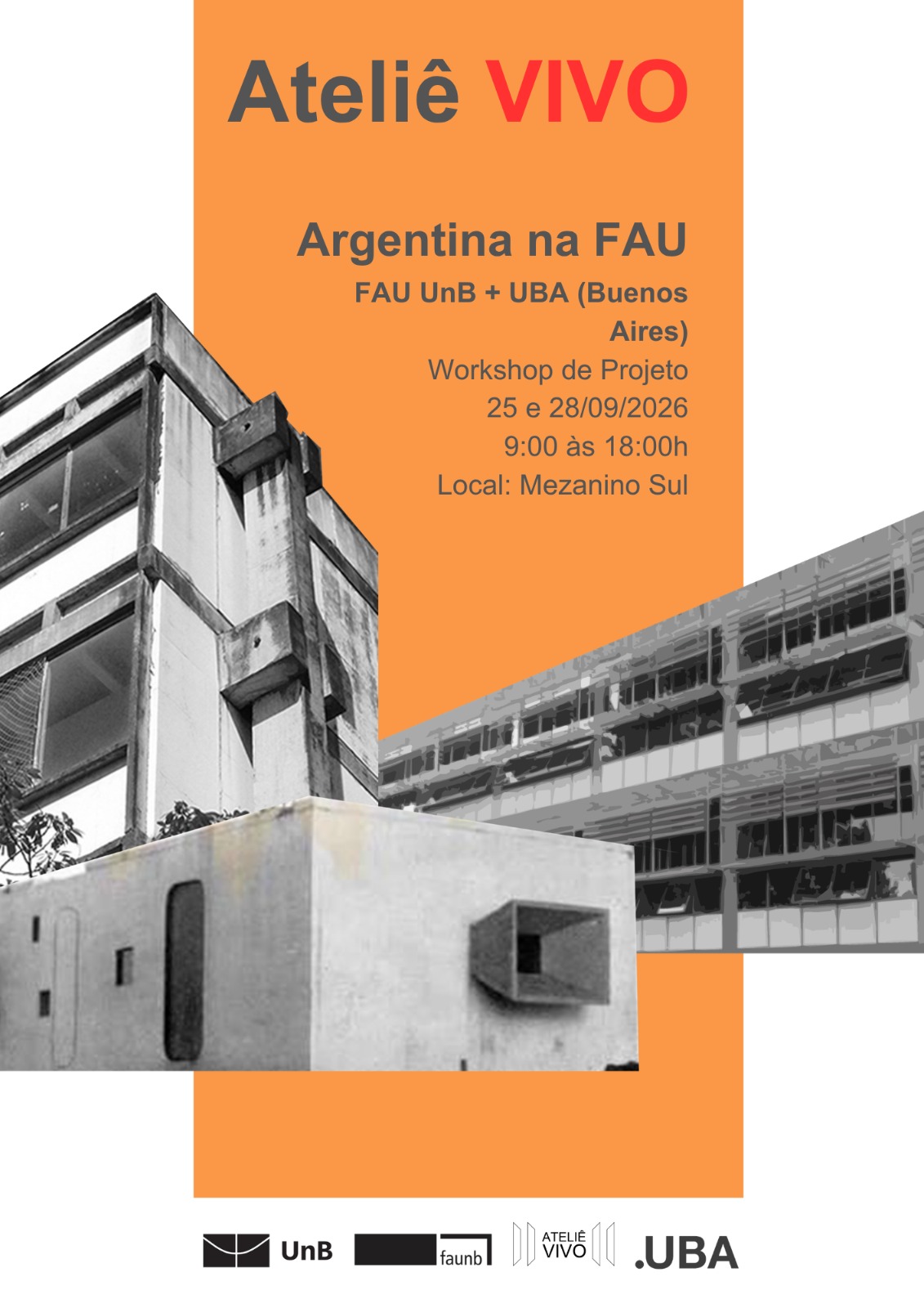 Cartaz oficial do Ateliê Vivo com FAU/UnB e Universidade de Buenos Aires