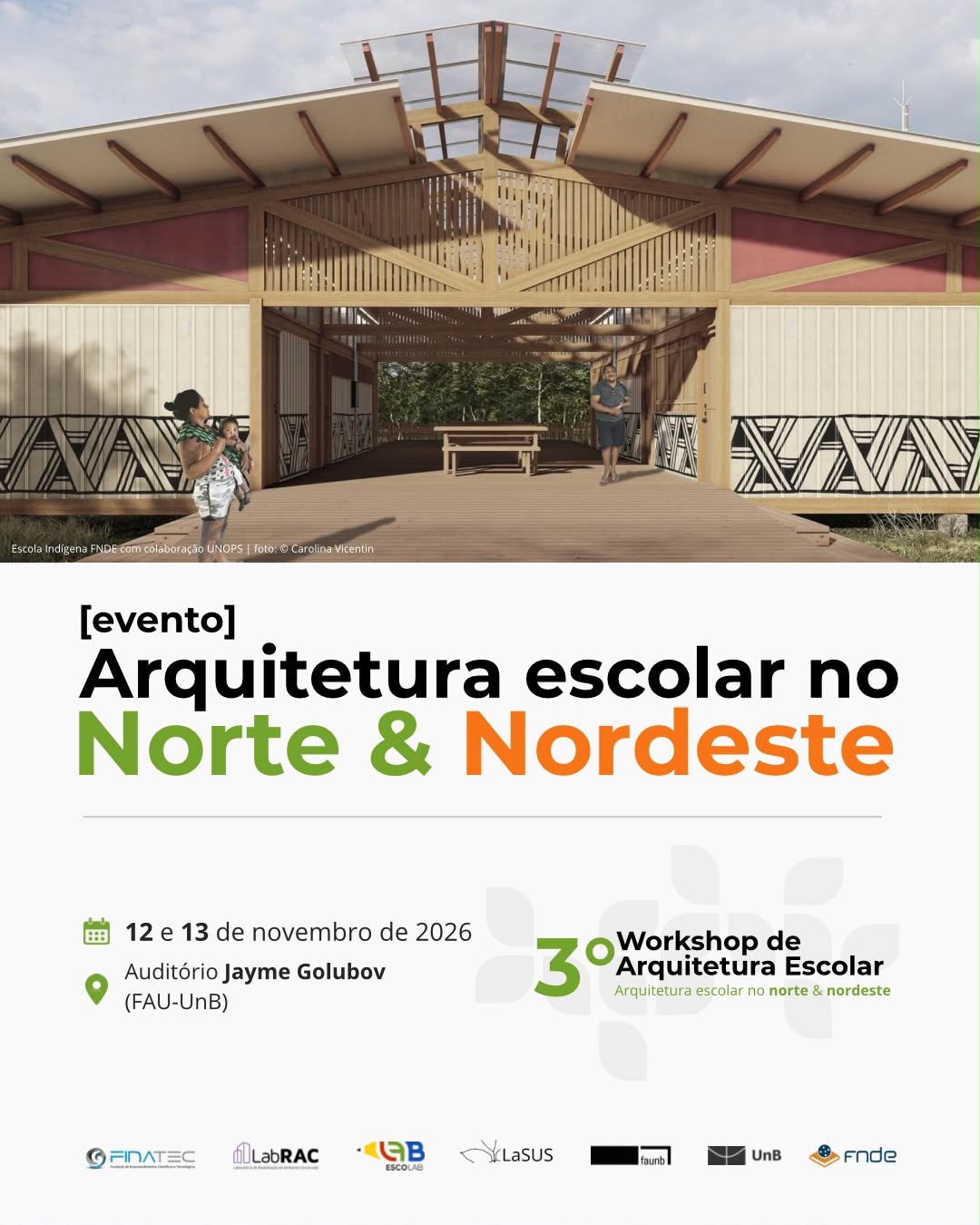 Cartaz oficial do 3º Workshop de Arquitetura Escolar: Arquitetura escolar no Norte e Nordeste