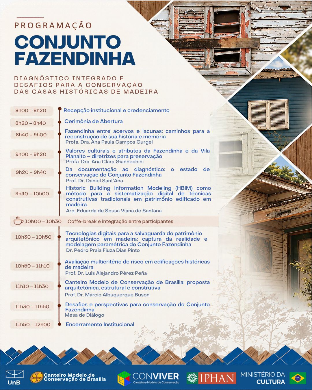 Cartaz oficial do Seminário Conjunto Fazendinha: diagnóstico integrado e desafios para a conservação das casas históricas de madeira